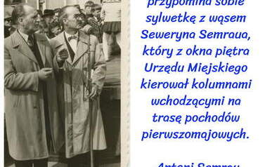 Obrazki z pochod&oacute;w - wspomnienie o Sewerynie Semrau