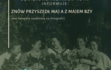 Zn&oacute;w przyszedł maj, a z majem bzy. Z archiwum rodziny Dykier i Kosznik  