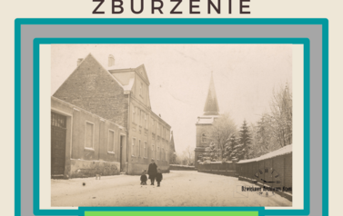 Zburzenie - widok od ul. Sądowej -  pierwszy spacer 