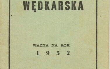 Karta wędkarska, ważna na 1952 r. Z archiwum Ewy Niespodzianej 