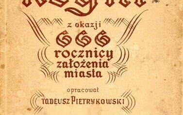 Z przeszłości Kcyni. Z okazji 666. rocznicy założenia miasta. Tadeusz Pietrykowski (oprac.), Kcynia 1928.