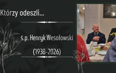 śp. Henryk Wesołowski (1938-2026)