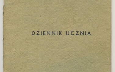 Dziennik ucznia. Z archiwum Henryka Wes&oacute;ł