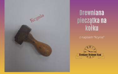 Pieczątka "Kcynia". Z archiwum Bożeny Bartkowiak 