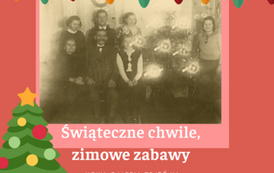 Świąteczne chwile, zimowe zabawy