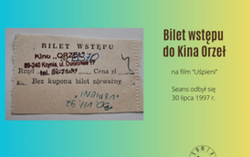 Bilet wstępu do kina "Orzeł". Z archiwum Katarzyny Krzoski 