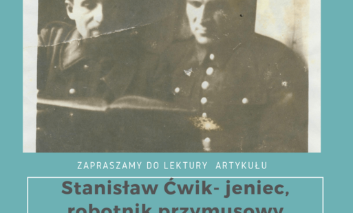 Zdjęcie do Stanisław Ćwik - jeniec wojenny, robotnik przymusowy