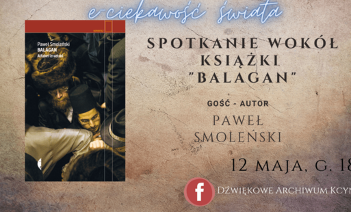 Zdjęcie do Balagan - wok&oacute;ł książki Pawła Smoleńskiego 