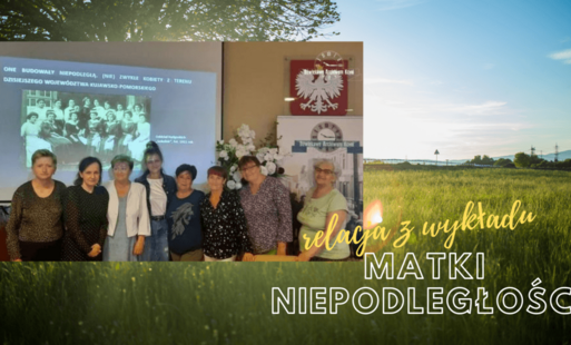 Zdjęcie do Matki Niepodległości - po wykładzie dr Agnieszki Wysockiej 