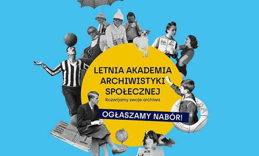 Zdjęcie do II edycja Letniej Akademii Archiwistyki Społecznej 