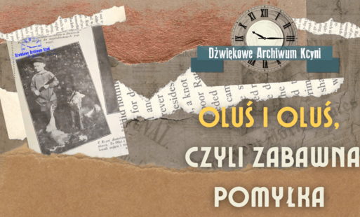 Zdjęcie do Oluś i Oluś, czyli o zabawnej pomyłce