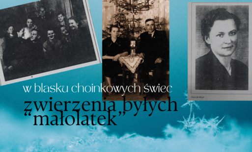 Zdjęcie do W blasku choinkowych świec - zwierzenia byłych  'małolatek'