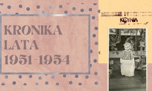Zdjęcie do Kronika Przedszkola Miejskiego w Kcyni cz. II (1951-54)