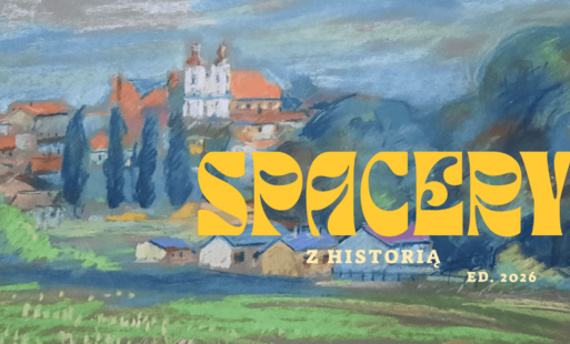 Zdjęcie do Spacery z historią - tegoroczna edycja 